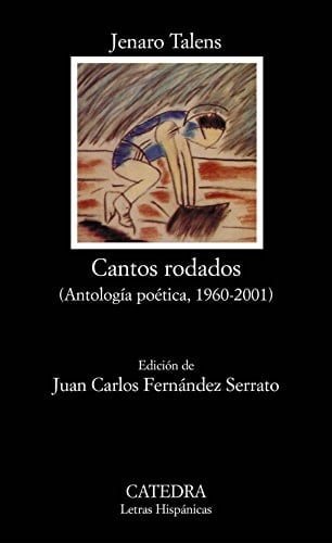Cantos rodados antología poética, 1960-2001