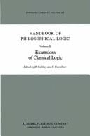 Handbook of Philosophical Logic Volume II: Extensions of Classical Logic