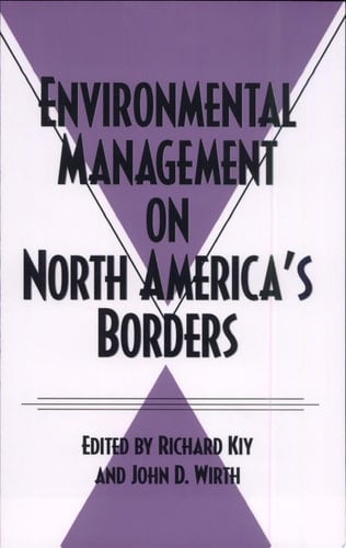 Environmental Management on North America's Borders