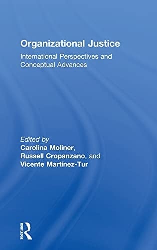 Organizational Justice International Perspectives and Conceptual Advances
