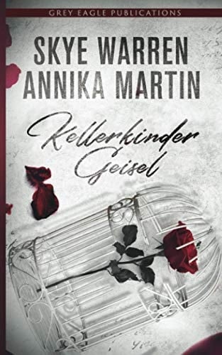 Kellerkinder: Geisel