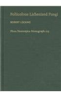 Flora Neotropica Monograph Foliicolous Lichenized Fungi