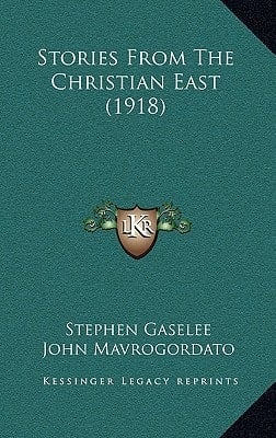 Stories From The Christian East (1918)