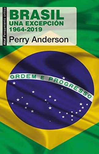 Brasil : una excepción. 1964-2019