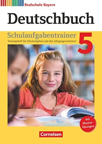 Deutschbuch Schulaufgabentrainer : Trainingsheft für Schulaufgaben und den Jahrgangsstufentest / erarbeitet von Gertraud Bildl (Waldbüttelbrunn) [und weiteren]
