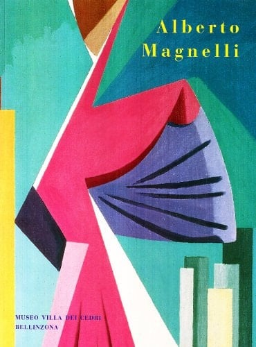 Alberto Magnelli: 1888-1971 : una retrospettiva (Italian Edition)