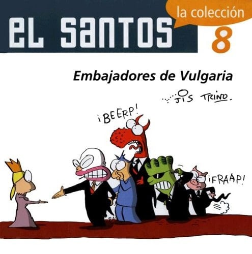 El Santos 8 Embajadores de Vulgaria