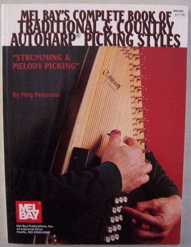 Complete Book of Traditional & Country Autoharp Picking Styles