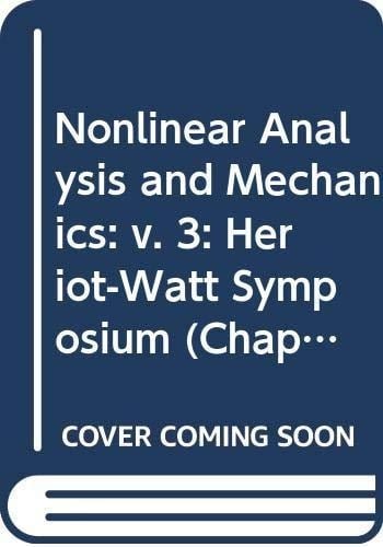 Nonlinear Analysis and Mechanics Symposium : Papers