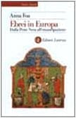 Ebrei in Europa: Dalla peste nera all'emancipazione XIV-XIX secolo (Storia e società) (Italian Edition)