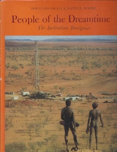 People of the Dreamtime: Australian Aborigines