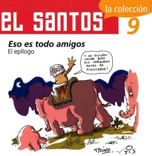 El Santos 9 / The Saint 9 Eso Es Todo Amigos / These are All Friends