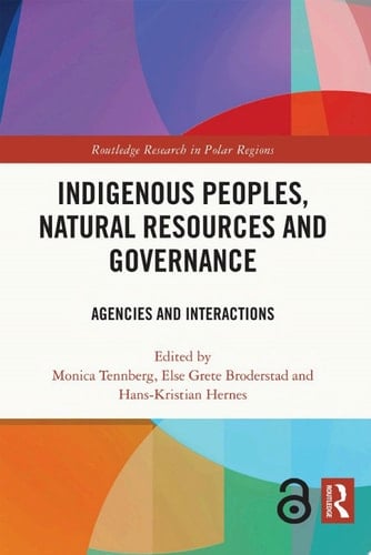 Indigenous Peoples, Natural Resources and Governance Agencies and Interactions