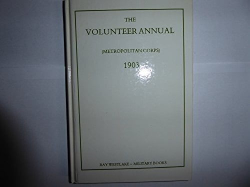 The Volunteer Annual - (Metropolitan Corps) 1903