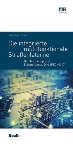 Die integrierte multifunktionale Straßenlaterne Humble Lamppost Erläuterung zu DIN SPEC 91347