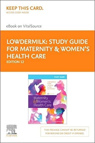 Study Guide for Maternity & Women's Health Care Elsevier eBook on VitalSource (Retail Access Card)