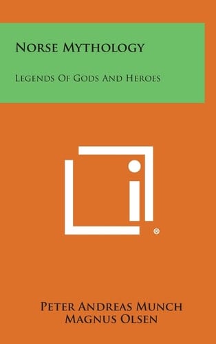 Norse Mythology Legends of Gods and Heroes