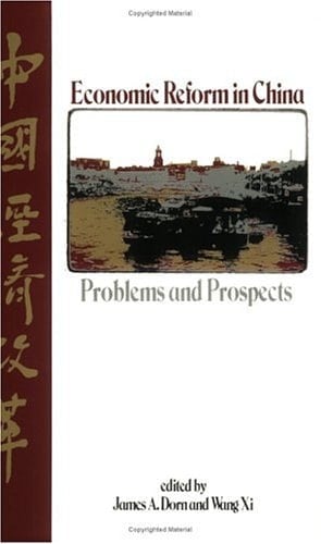 Economic Reform in China Problems and Prospects