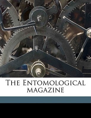 The Entomological magazine
