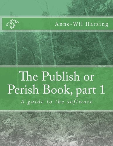 The Publish Or Perish Book, Part 1 A Guide to the Software