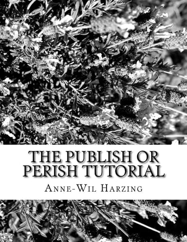 The Publish Or Perish Tutorial 80 Easy Tips to Get the Best Out of the Publish Or Perish Software