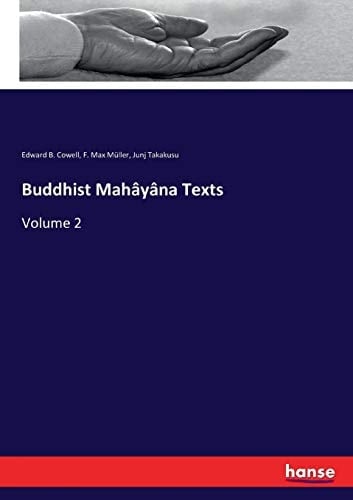 Buddhist Mahâyâna Texts Volume 2