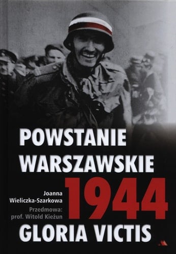 Powstanie Warszawskie 1944 Gloria Victis