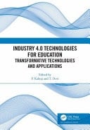 Industry 4.0 Technologies for Education Transformative Technologies and Applications