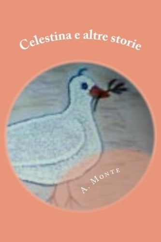 Celestina e Altre Storie