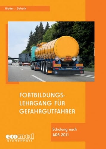 Fortbildungslehrgang für Gefahrgutfahrer