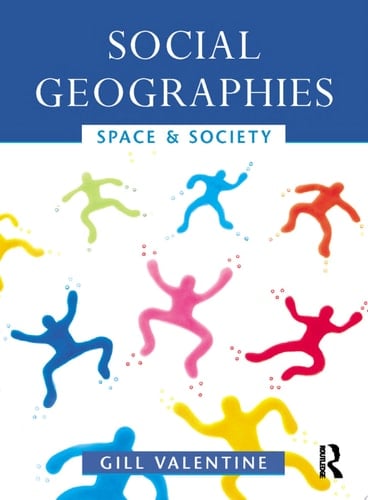 Social Geographies Space and Society