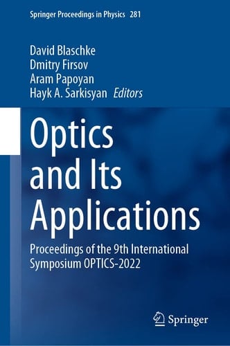Optics and Its Applications Proceedings of the 9th International Symposium OPTICS-2022