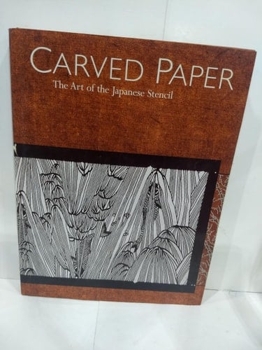 Carved Paper: The Art of the Japanese Stencil