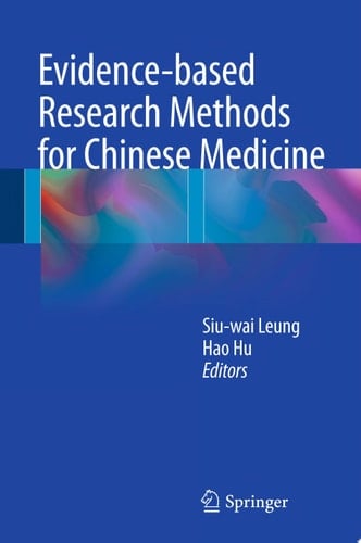 Evidence-based Research Methods for Chinese Medicine