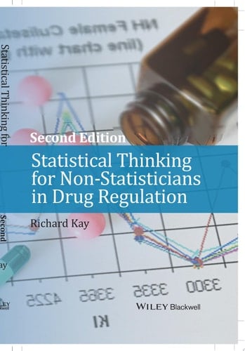 Statistical Thinking for Non-Statisticians in Drug Regulation