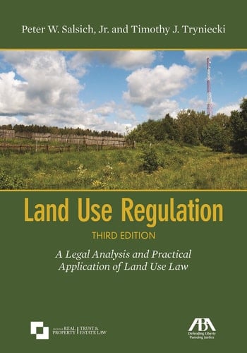 Land Use Regulation A Legal Analysis & Practical Application of Land Use Law