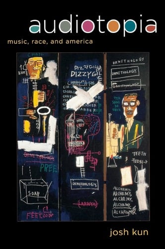 Audiotopia Music, Race, and America