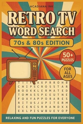 Retro TV Word Search: 70s & 80s Edition: Relaxing and Fun Puzzles for Everyone with Easy Read Print about Classic TV shows from the 70s and 80s, ... - Gift for Vacations, Holidays and Free Time