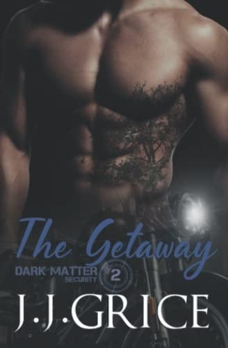 The Getaway (Dark Matter Security)