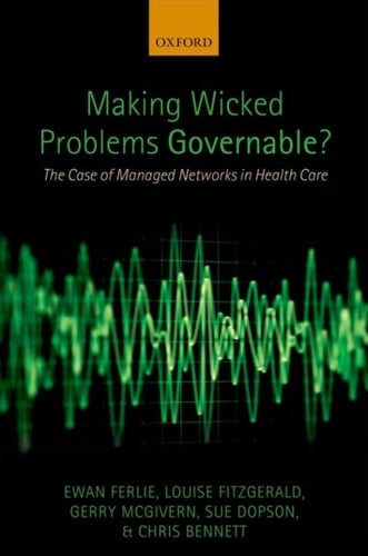 Making Wicked Problems Governable?