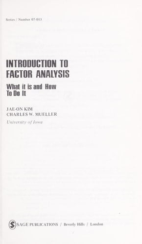 Introduction to Factor Analysis What It Is and How To Do It