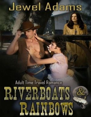Riverboats And Rainbows