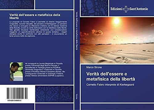 Verità dell'essere e metafisica della libertà: Cornelio Fabro interprete di Kierkegaard (Italian Edition)