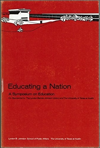 Educating a Nation A Symposium on Education