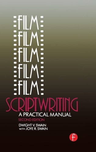 Film Scriptwriting A Practical Manual