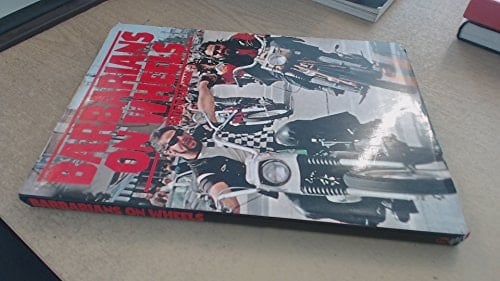 Barbarians on Wheels