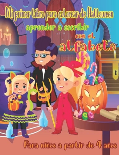 Mi primer libro para colorear de Halloween aprender a escribir con el alfabeto, para niños a partir de 4 años