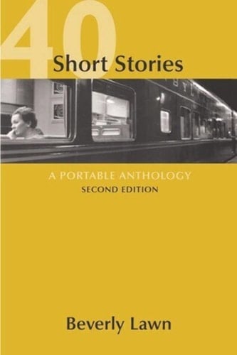 40 Short Stories A Portable Anthology