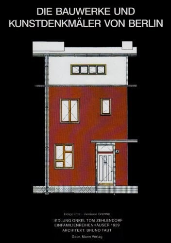 Siedlung Onkel Tom Berlin- Zehlendorf. Einfamilienreihenhäuser 1929 Architekt Bruno Taut.