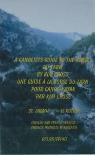 Canoeist's Guide to the Tarn Gorge